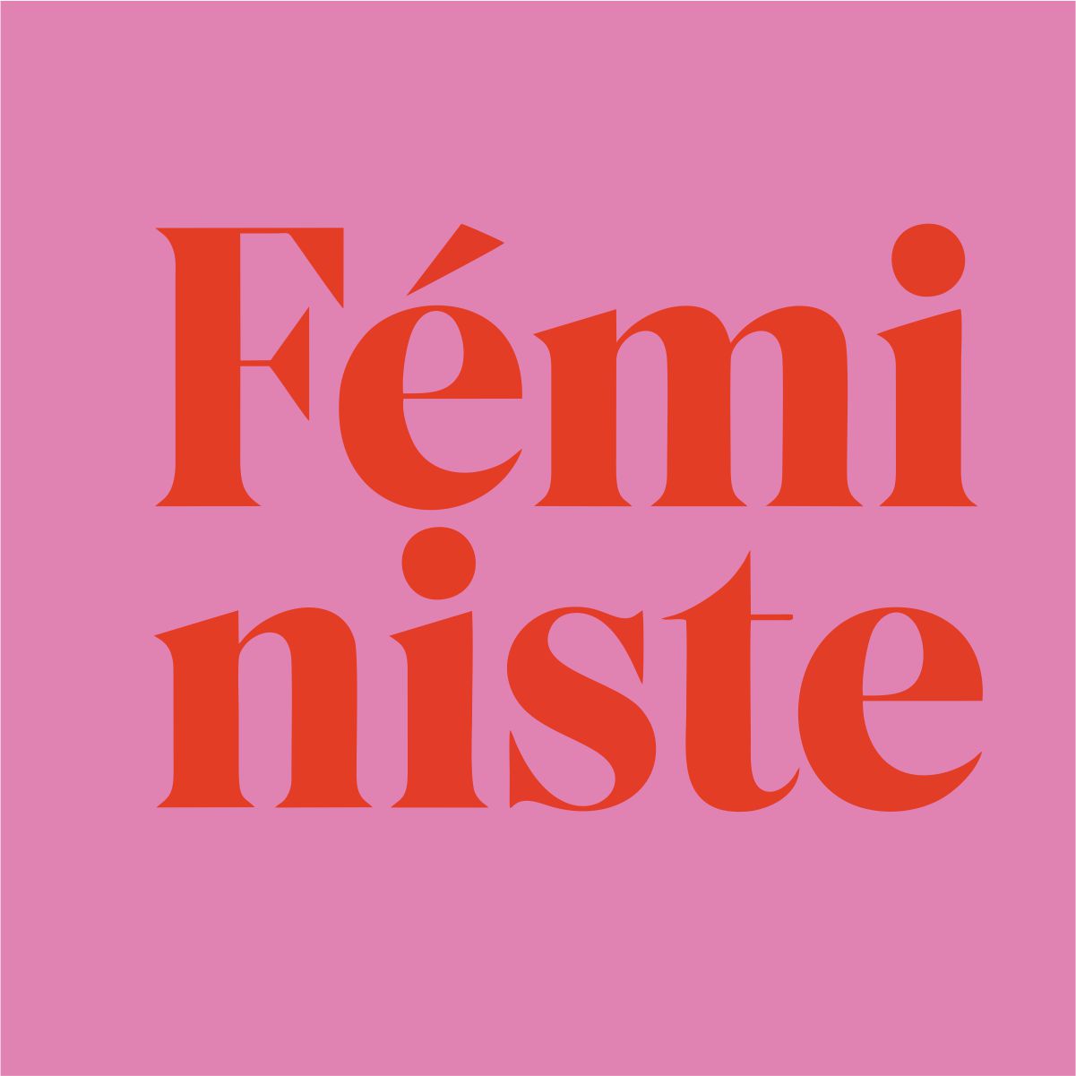 Rosa UNISEX T-shirt “Feministe”