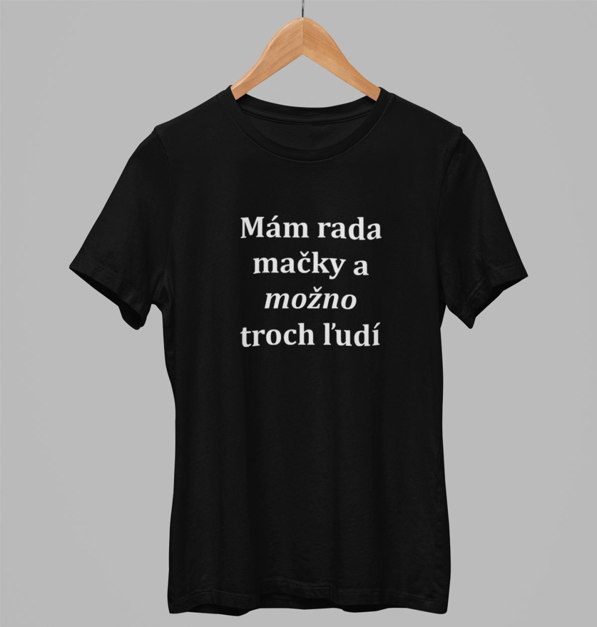 Čierne UNISEX tričko „Mám rada mačky a možno troch ľudí“
