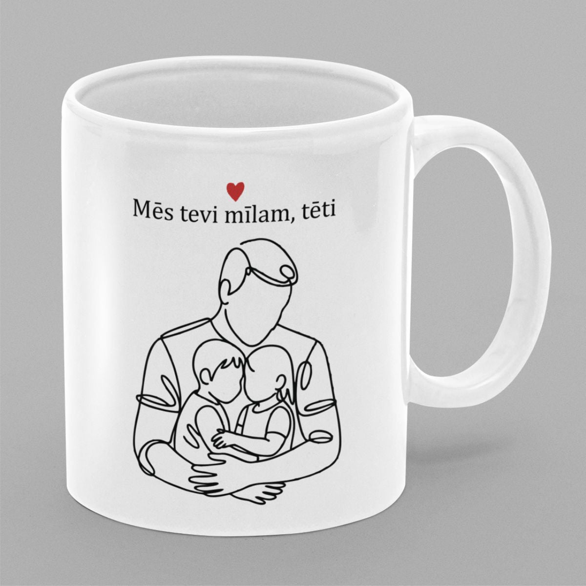 Tase  "Mēs tevi mīlam, tēti"