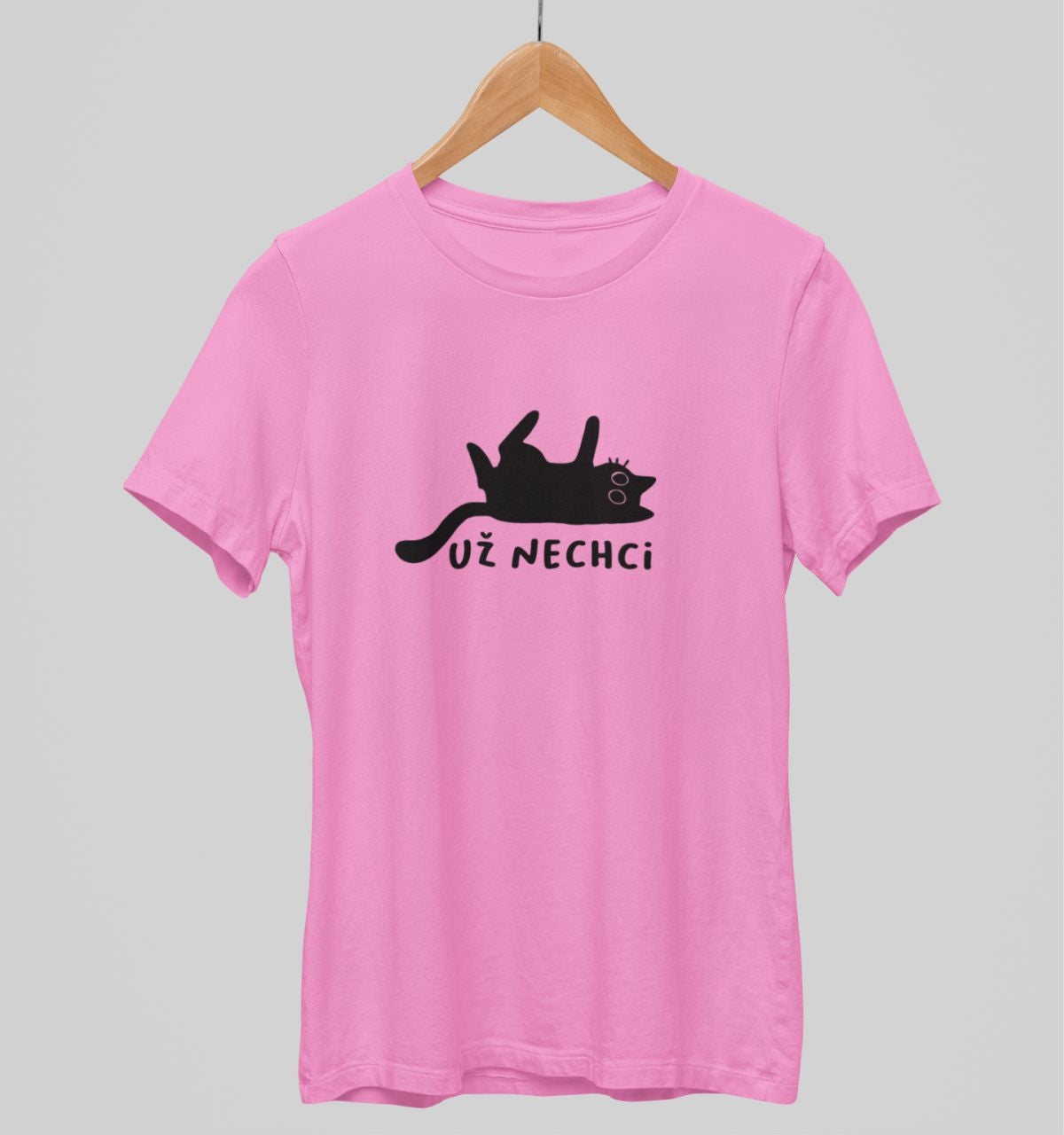 Růžové unisex tričko "Už nechci"