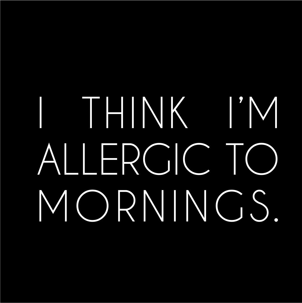 Czarna UNISEX koszulka "Allergic to mornings"