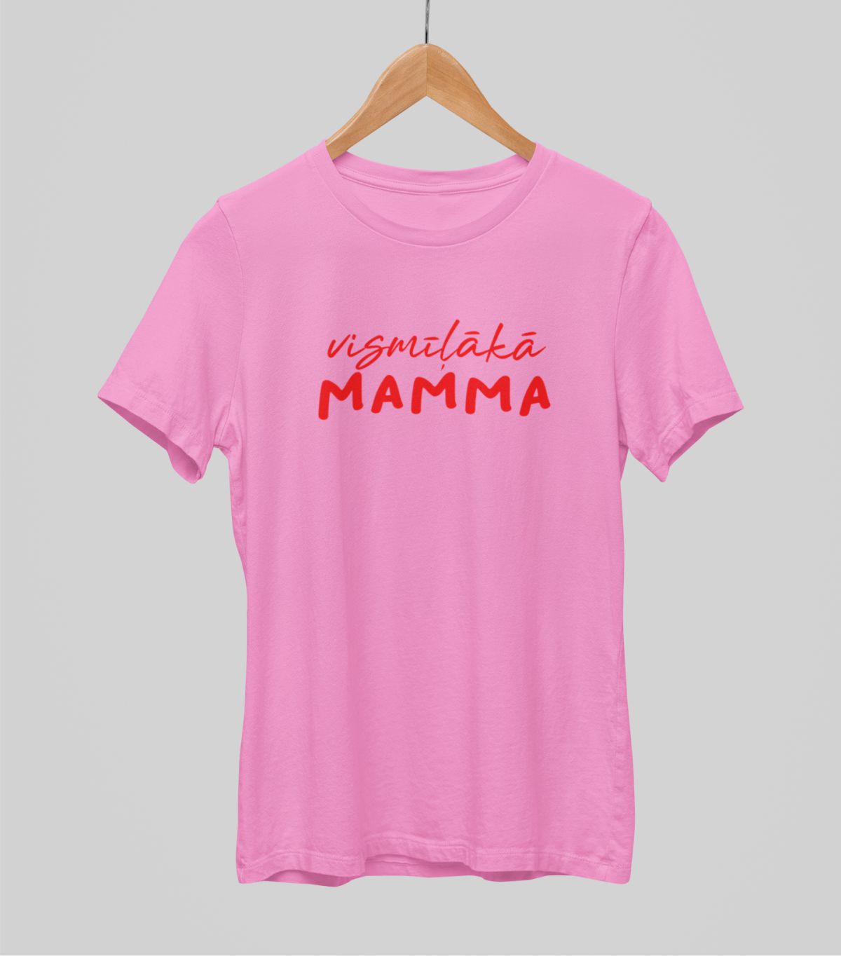 Rozā UNISEX krekli "Vismīļākā mamma"