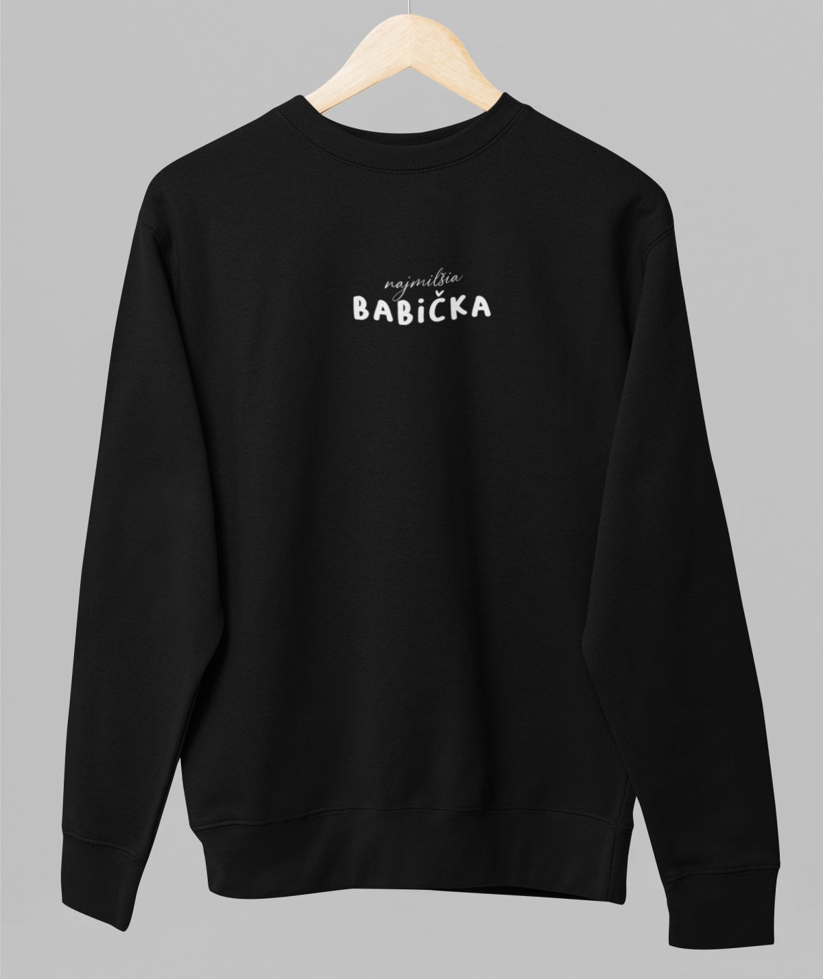 Black unisex sweatshirt "Najmilšia babička"
