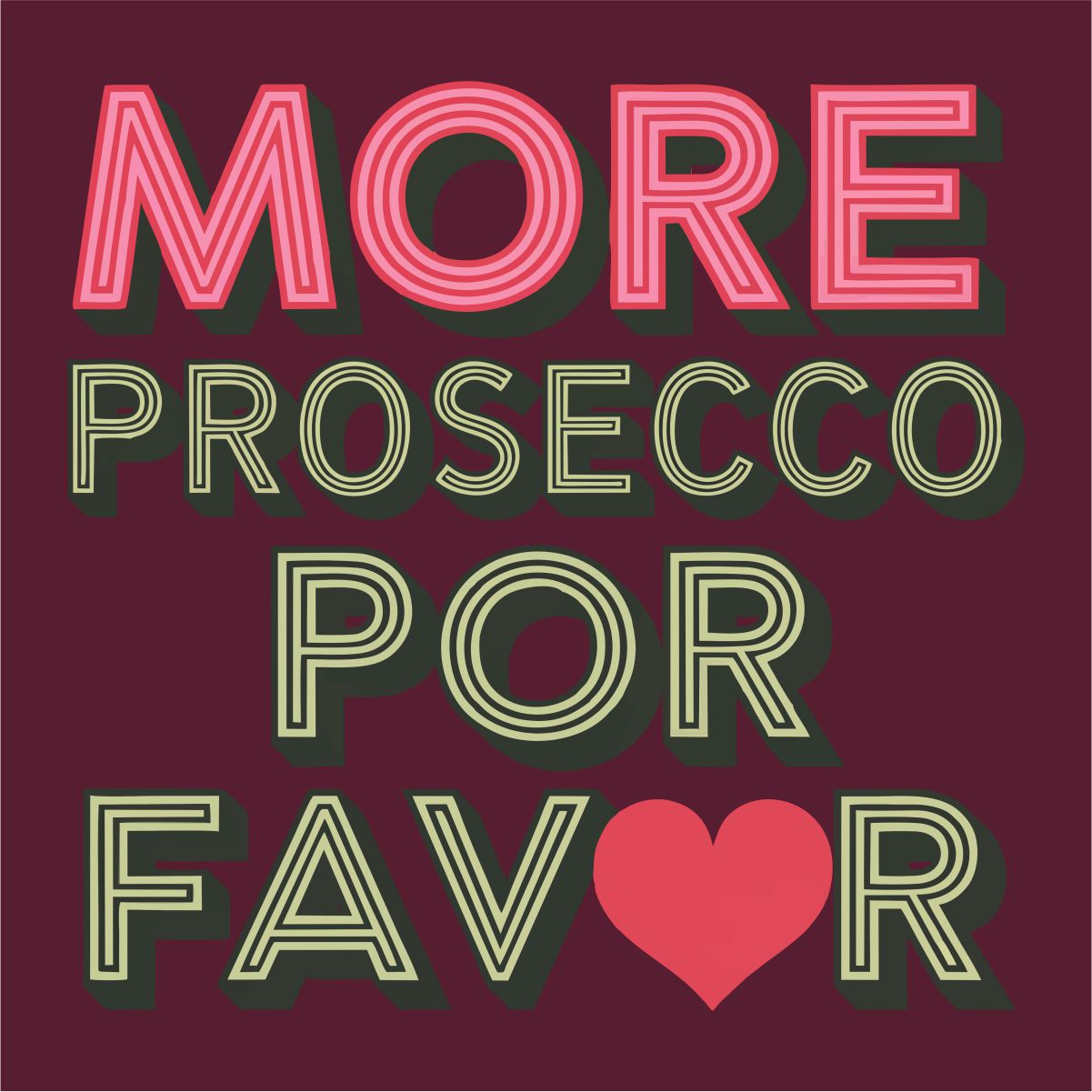 Bordeaux UNISEX T-Shirt "More prosecco"