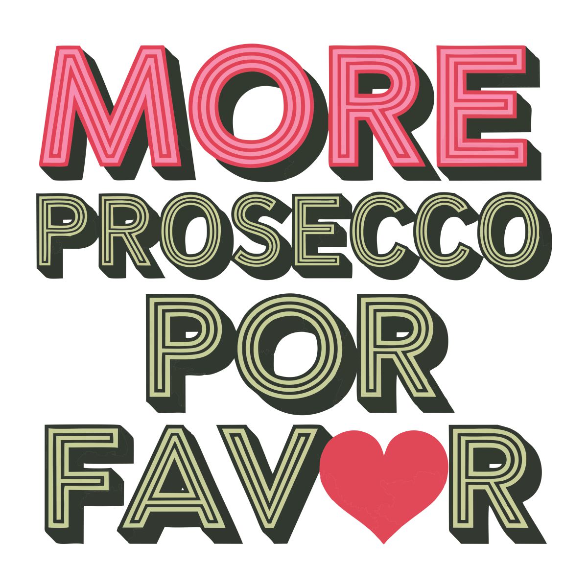Weißes UNISEX T-Shirt "More Prosecco"