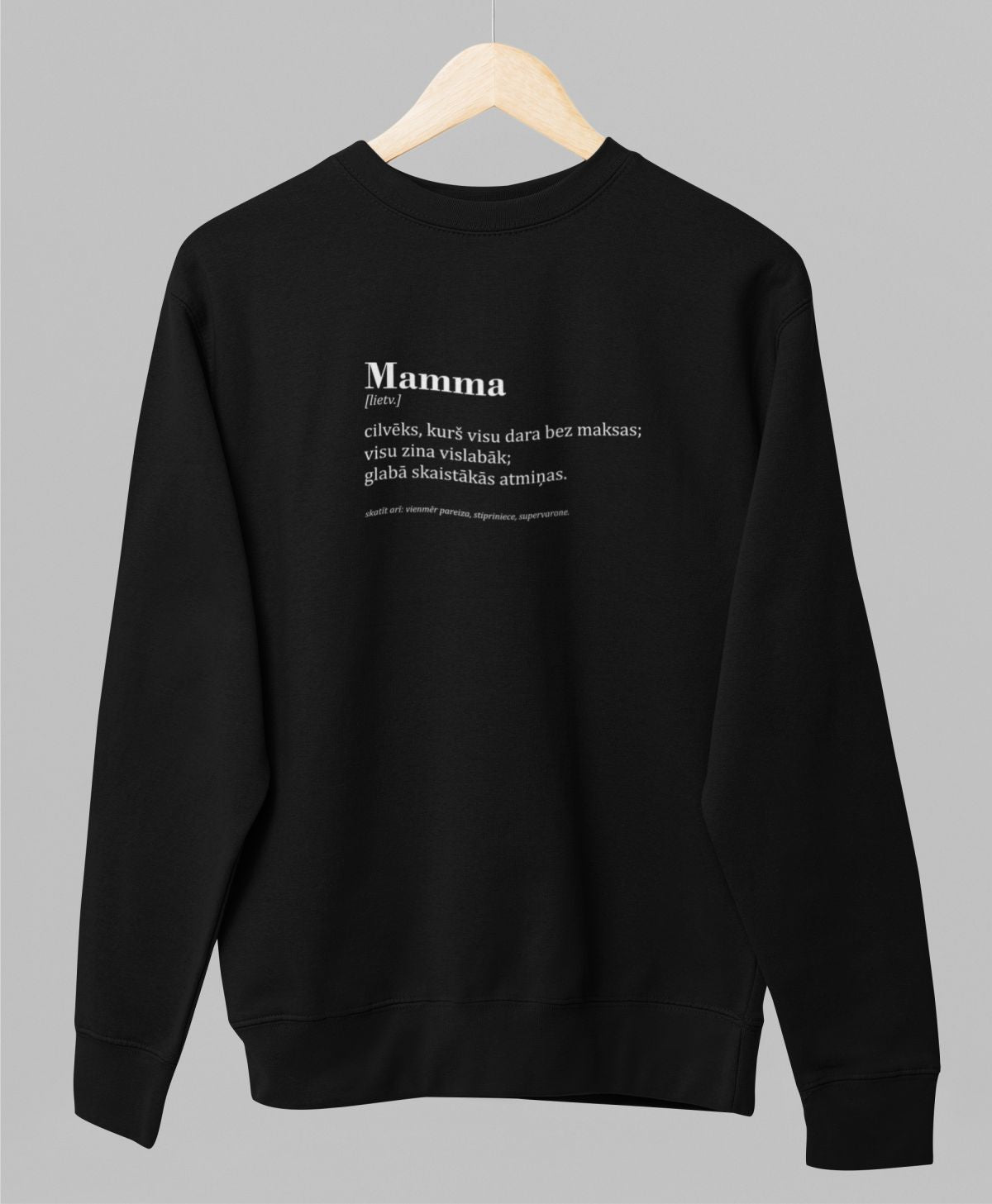 Melns UNISEX džemperis bez kapuces "Mammas apraksts"