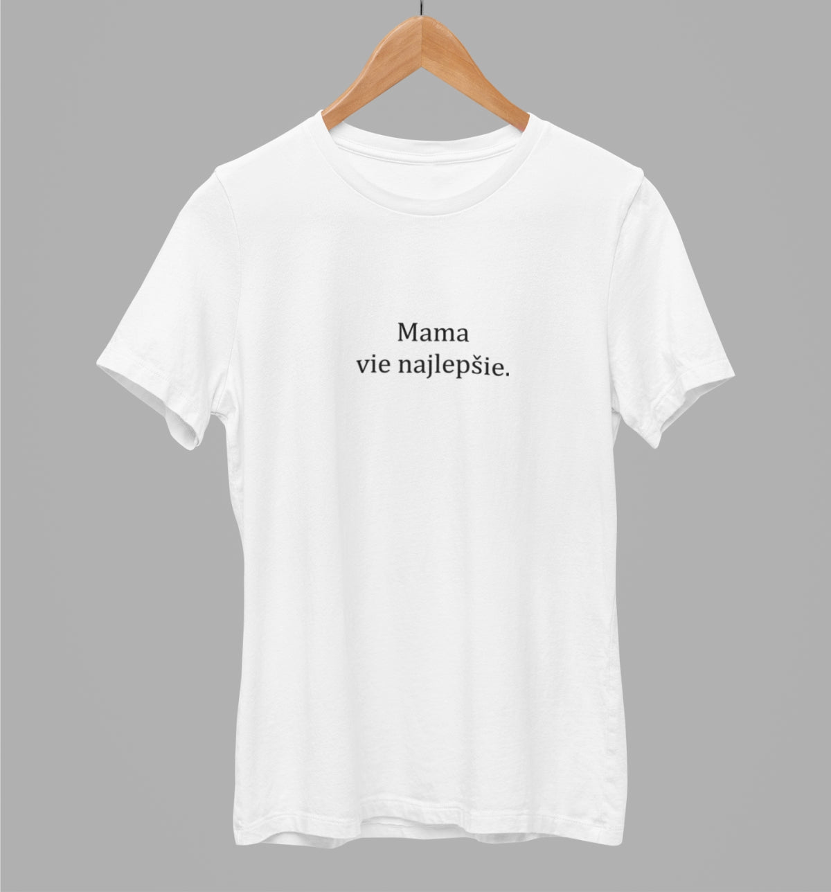 White unisex t-shirt "Mama vie najlepšie"