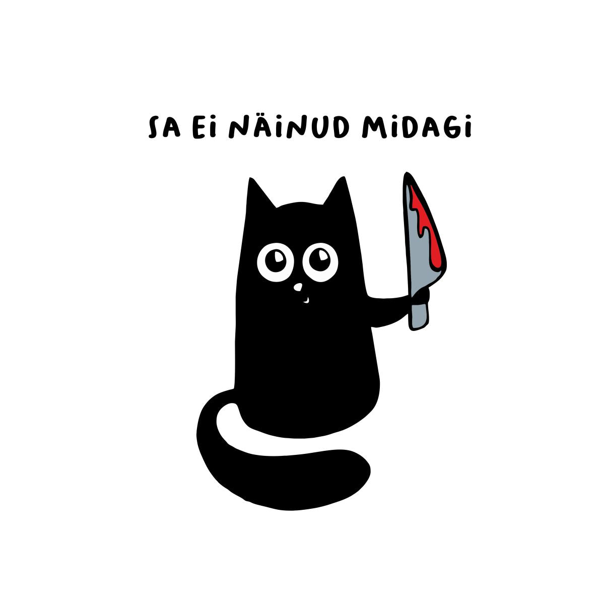 Valged UNISEX T-särgid "Sa ei näinud midagi"