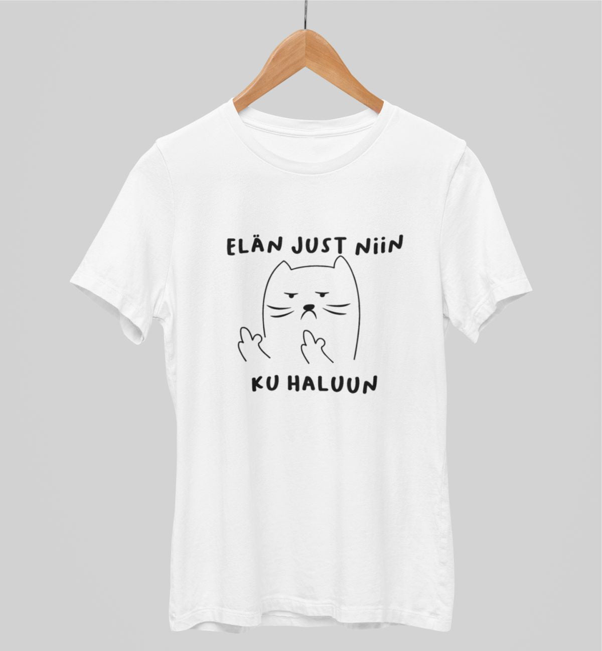 Valkoiset unisex T-paidat "Elän just niin ku haluun"