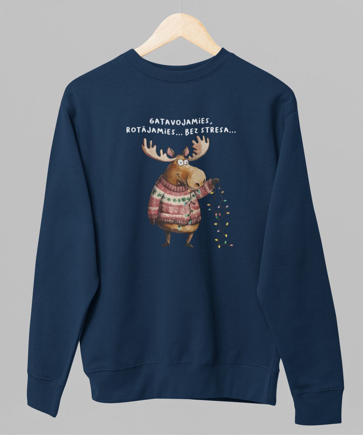 Zils UNISEX džemperis bez kapuces "Gatavojamies, rotājamies... Bez stresa..."