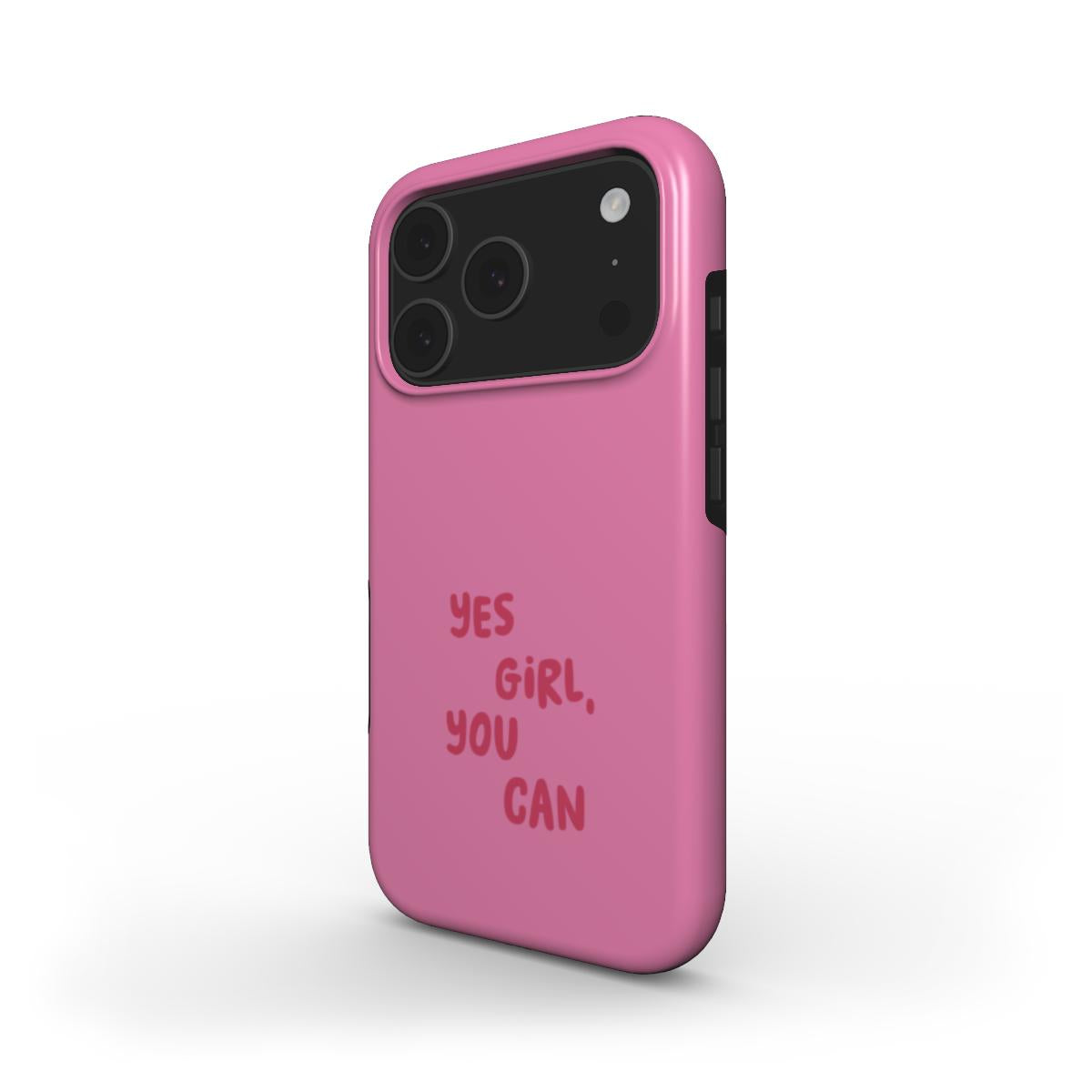Tough Phone Case "You can"