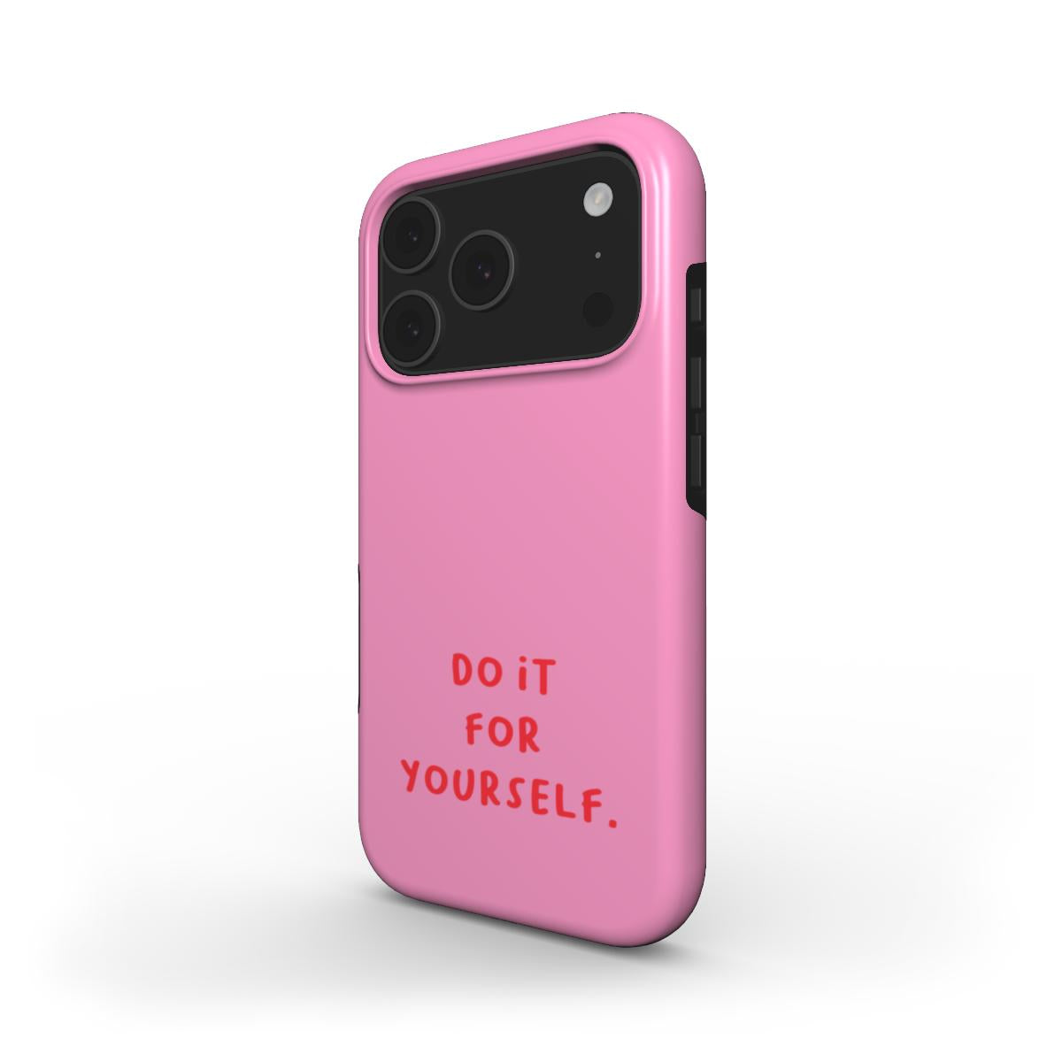 Tough Phone Case "Do it"