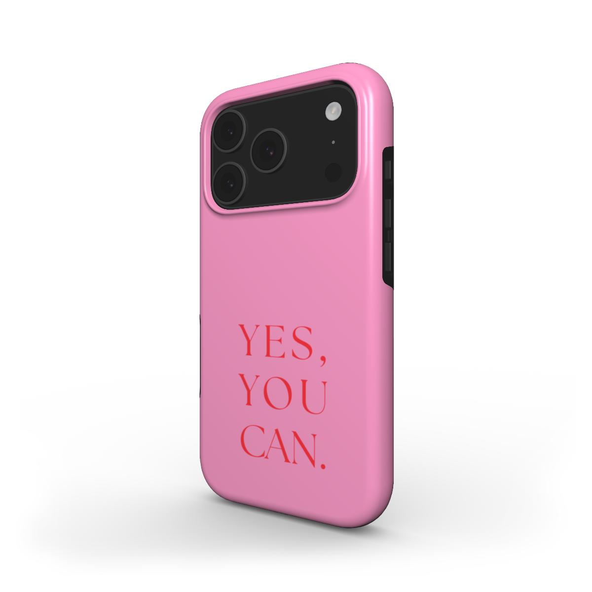 Tough Phone Case "You can"