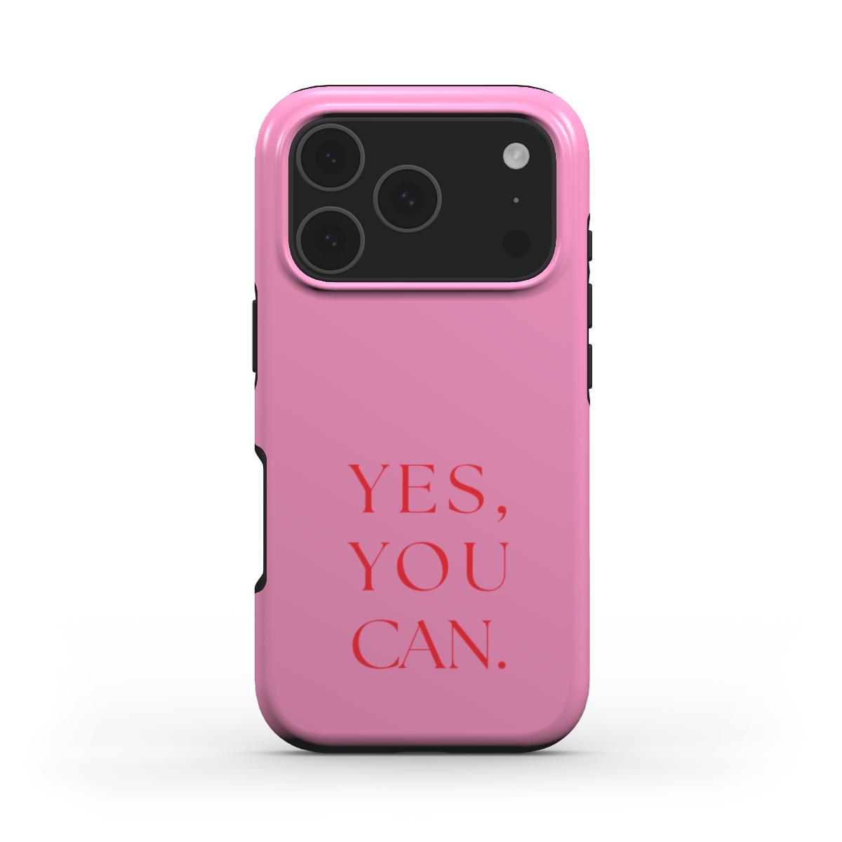 Tough Phone Case "You can"