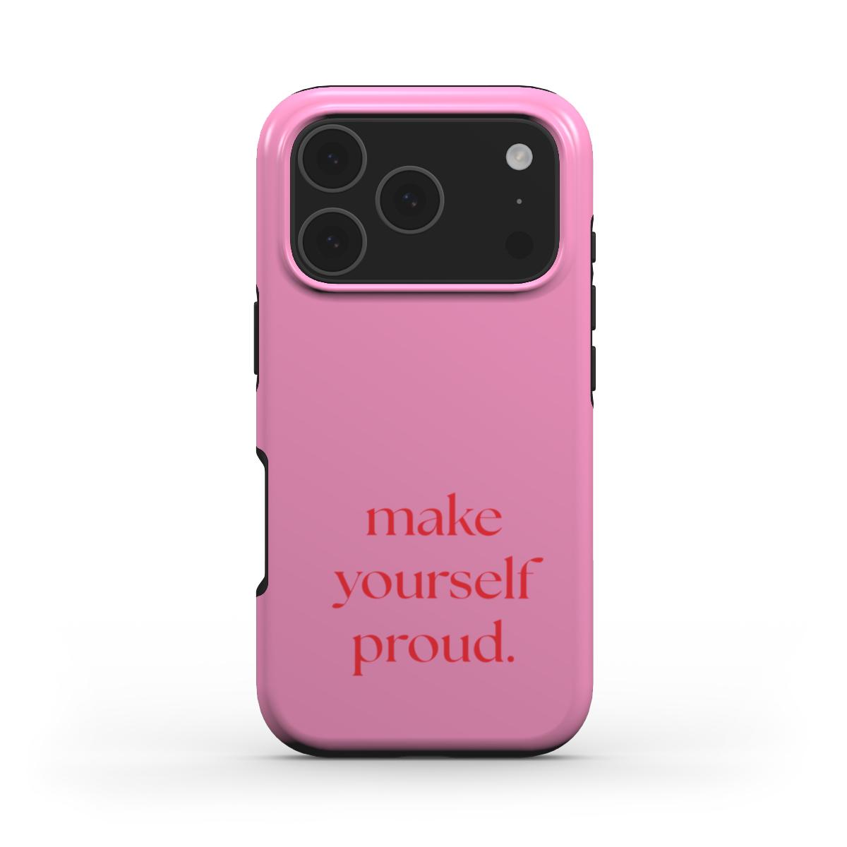 Tough Phone Case "Proud"