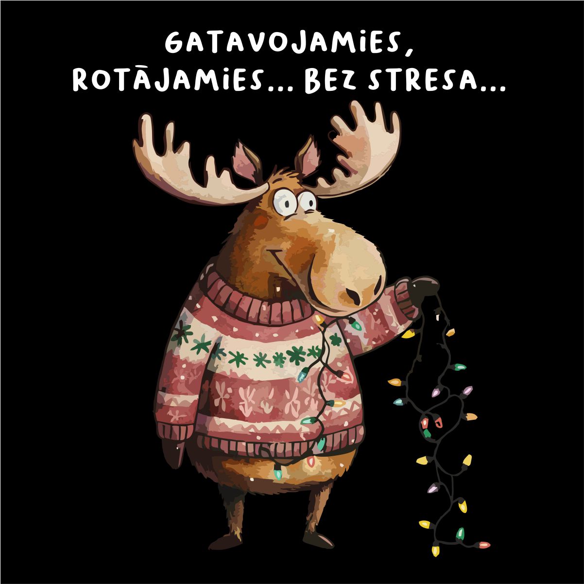 Melns UNISEX džemperis bez kapuces "Gatavojamies, rotājamies... Bez stresa..."