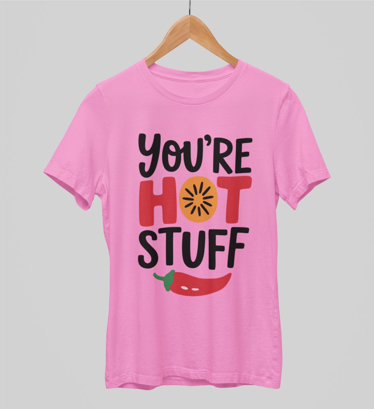 Rosa UNISEX T-shirt “You’re hot stuff”