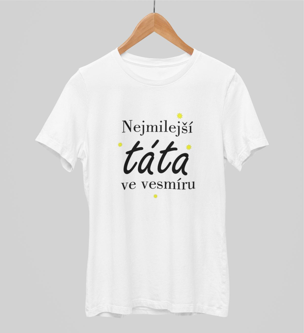 Bílé UNISEX tričko "Nejmilejší táta ve vesmíru"