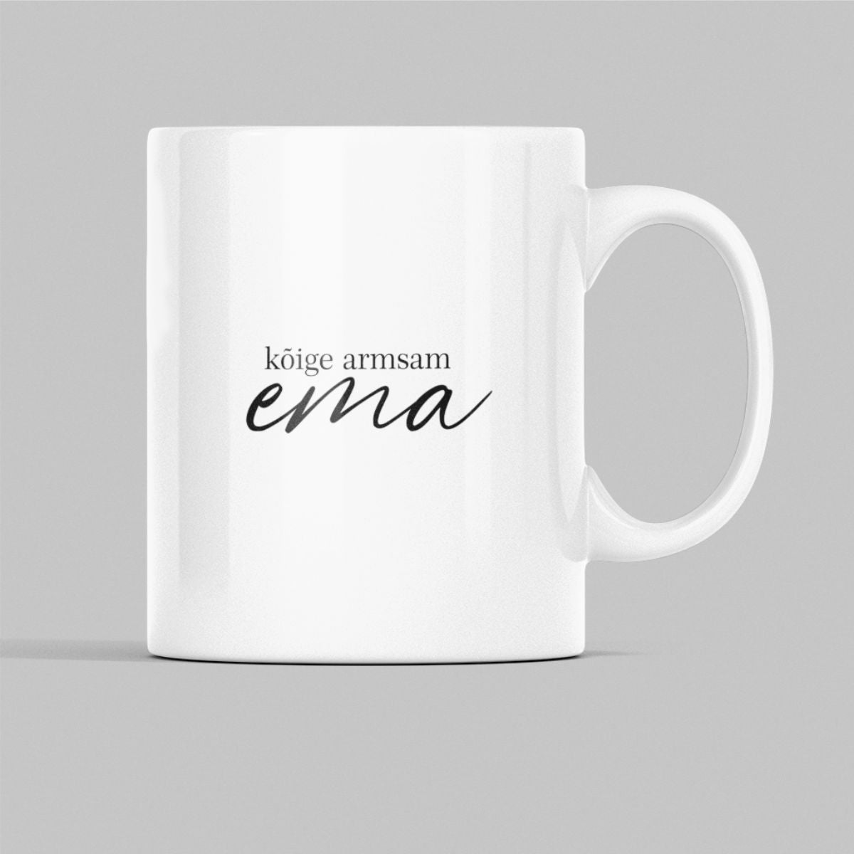 Tass "Kõige kallim ema"