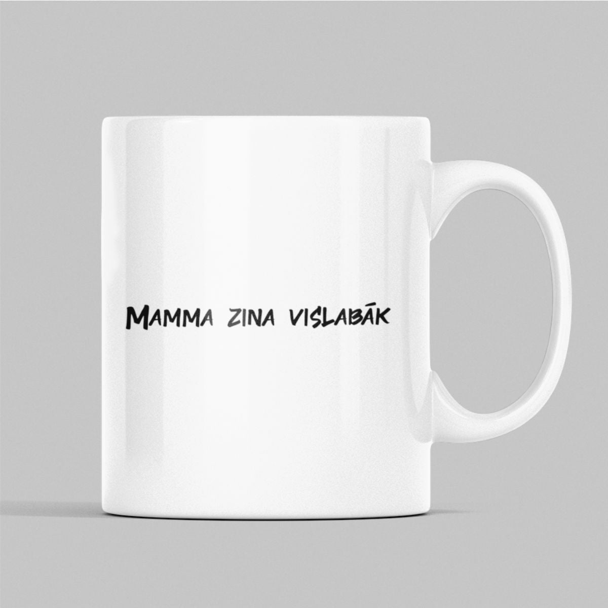 Tase  "Mamma zina vislabāk"