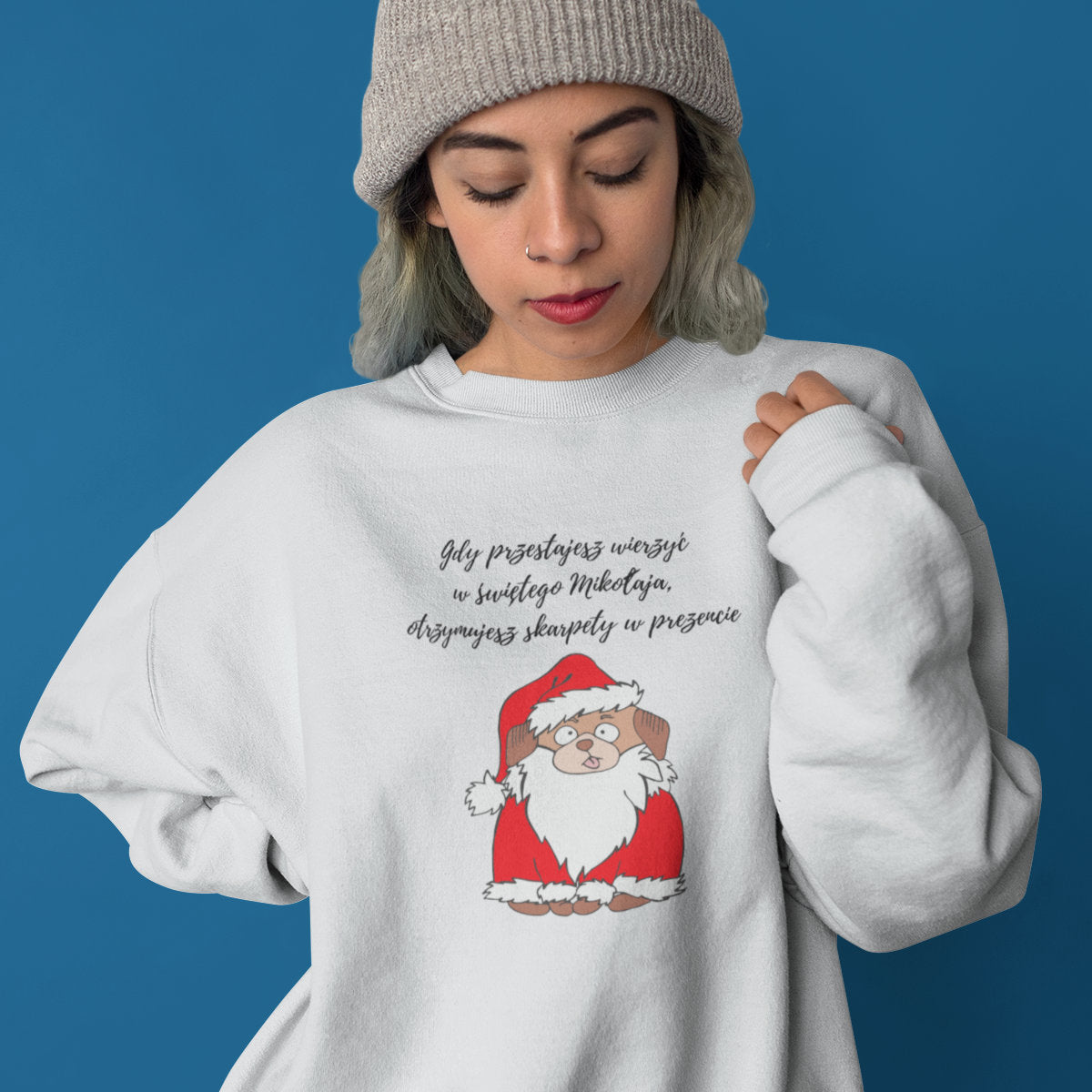 UNISEX Biała bluza Gdy przestajesz wierzyć w Świętego Mikołaja