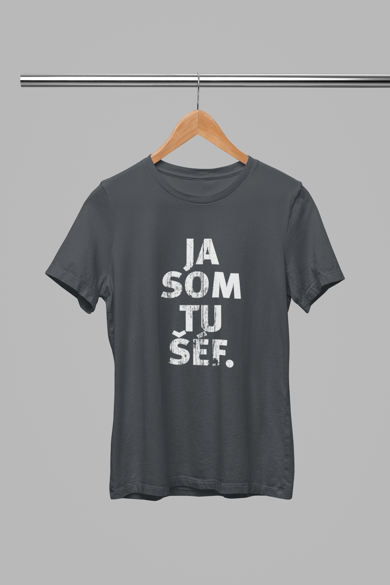 Tmavosivé unisex tričko "Ja som tu šéf"