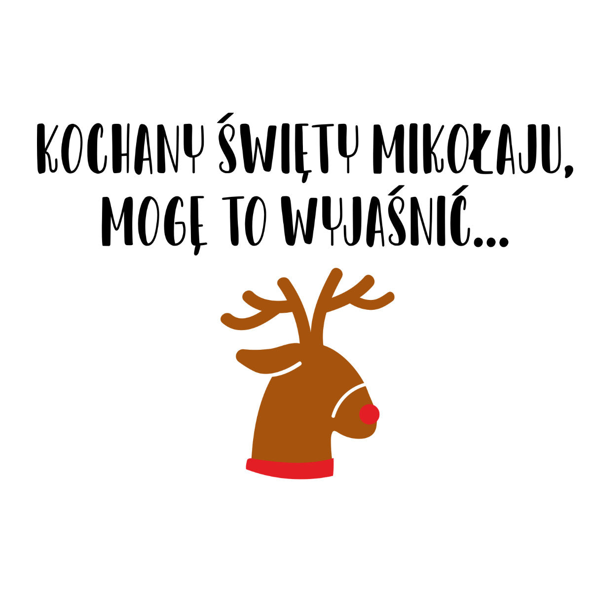 Biały UNISEX T-shirt Kochany Święty Mikołaju