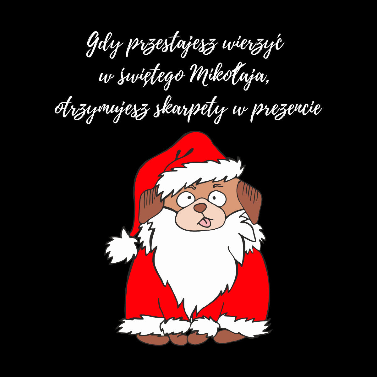 Czarny UNISEX T-shirt Gdy przestajesz wierzyć w Świętego Mikołaja