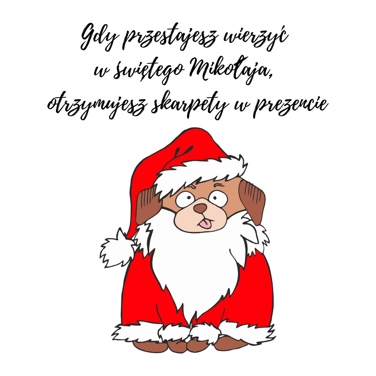 UNISEX Biała bluza Gdy przestajesz wierzyć w Świętego Mikołaja