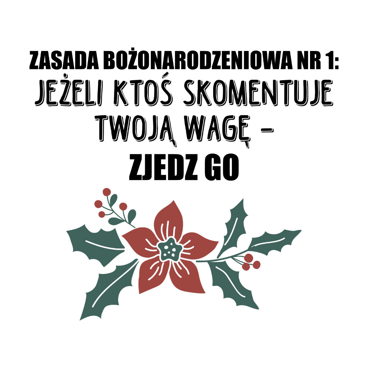 UNISEX Biała bluza Zasada bożonarodzeniowa