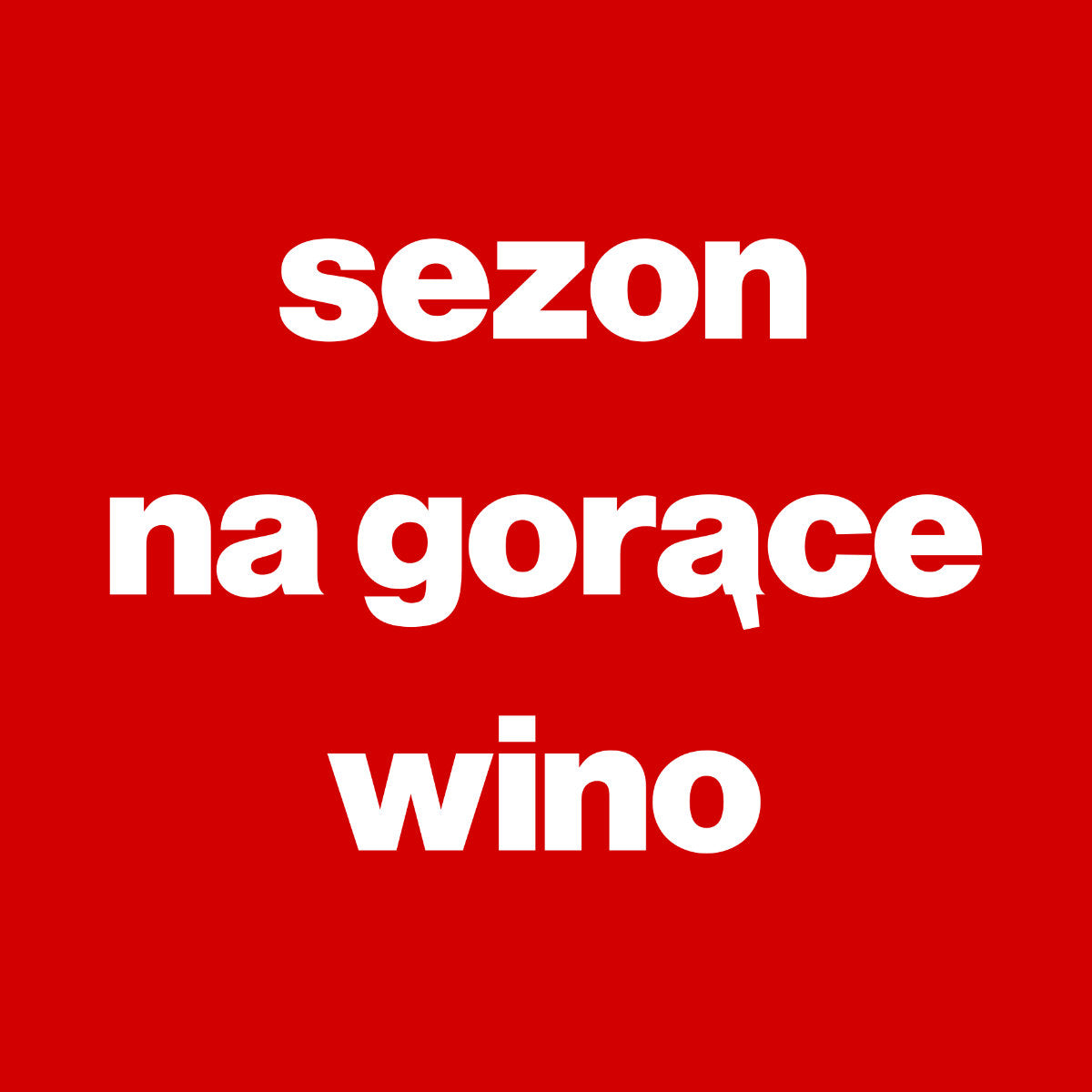 UNISEX Czerwona bluza Sezon na gorące wino
