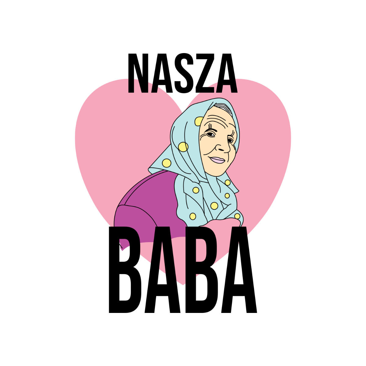 Biały UNISEX T-shirt Nasza baba