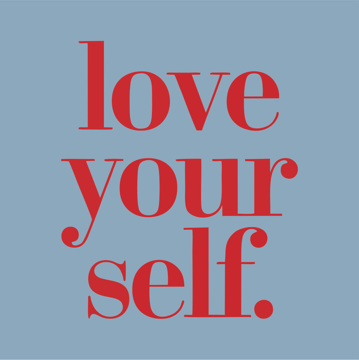 Szaroniebieska UNISEX koszulka "LOVE YOURSELF" 220